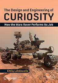 The Design and Engineering of Curiosity: How the Mars Rover Performs Its Job by Emily Lakdawalla; Curiosity rover on Mars