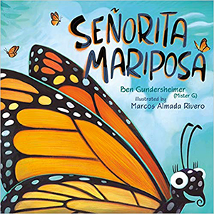 Seniorita Mariposa by Ben Gundersheimer; Butterfly