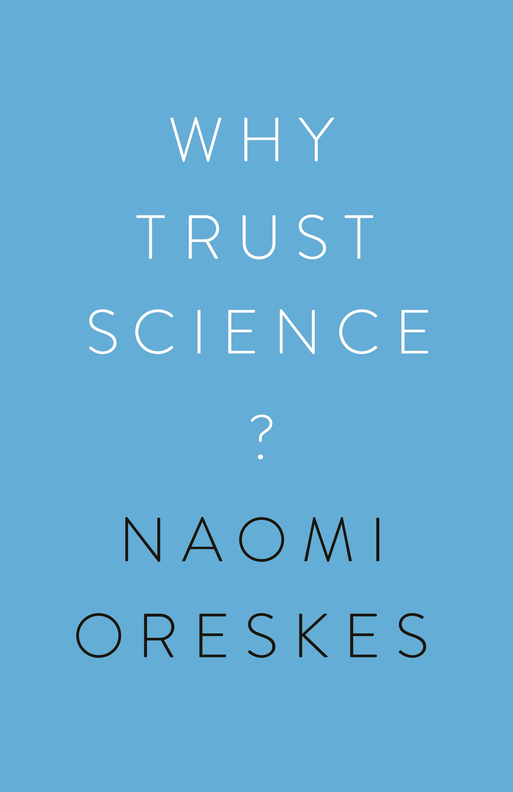 A Blue Book named Why Trust Science
