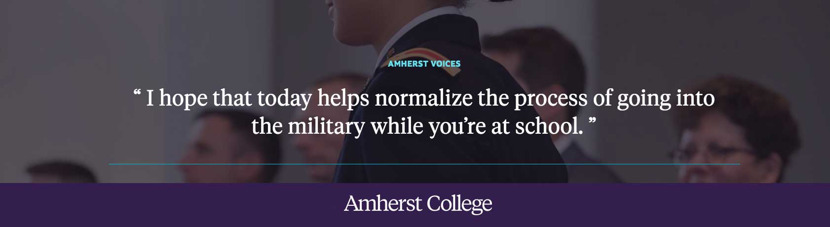 Rebecca Segal: "I hope that today helps normalize the process of going into the military while you're at school."