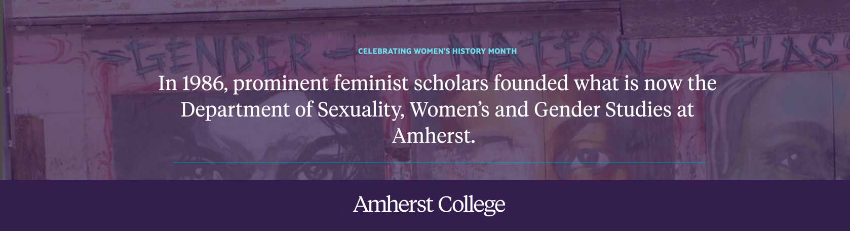 In 1986, the Sexuality, Women's and Gender Studies department was founded