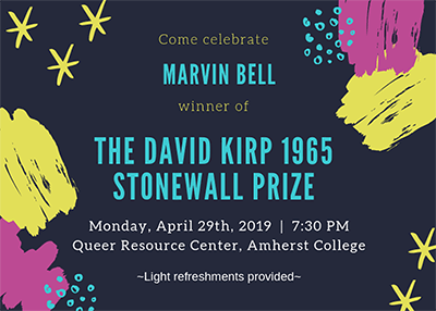 Poster announcing celebration of Marvin Bell winning the Stonewall Prize  in 2019 at Amherst College