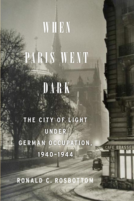 The cover of "When Paris Went Dark," showing a street corner in Paris in black-and-white