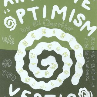 Green Poster with spiral text "The Antidote is Optimism" and " Vertigo