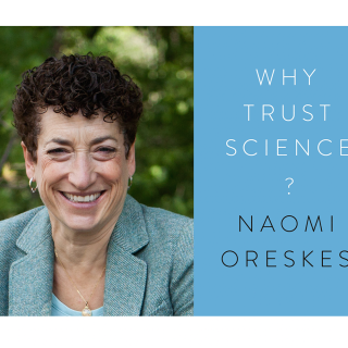 A photo of Dr. Naomi Oreskes and the cover of her book, "Why Trust Science?"