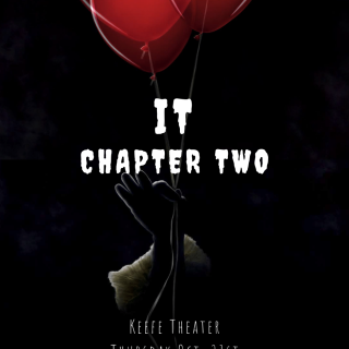 It Chapter Two, Thursday and Saturday 9pm at Keefe Theater