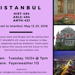 Flyer for info session on travel to Istanbul for HIST-494/ASLC-494/ANTH-431