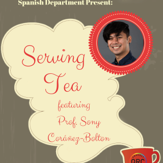 Serving Tea featuring Professor Sony Coráñez-Bolton