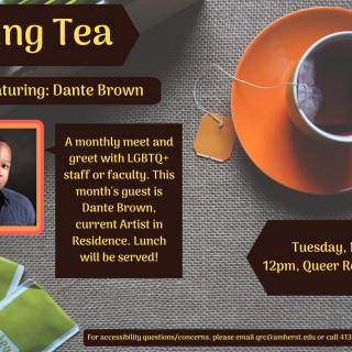 Serving Tea featuring Dante Brown on Tuesday, March 3rd