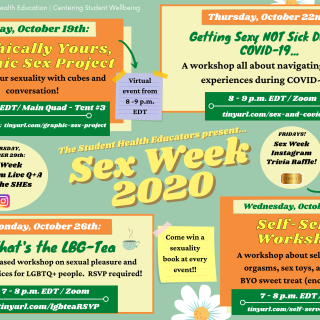 Sex Week Calendar with each of the four main events listed in the description: Graphically Yours, Monday, October 19th; Getting Sexy, Not Sick During COVID-19, Thursday, October 22nd; Now that's the LGB-Tea, Monday, October 26th; and Self-Serve Workshop, Wednesday, October 28th.