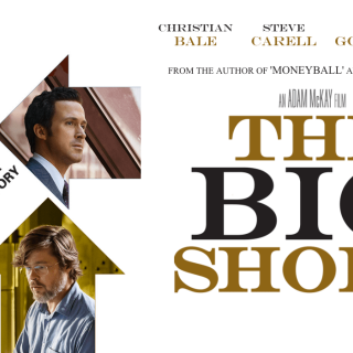 "The Big Short" poster showing four actors' faces around the words "THIS IS A TRUE STORY" 