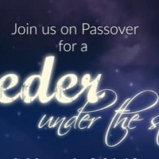 Join us on Passover for a Seder under the stars