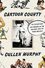 Cartoon County by Cullen Murphy '74