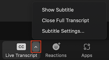 Screenshot of menu for attendees that click on arrow next to Live Transcript button
