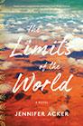 Limits of the World: A Novel by Jennifer Acker