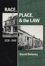 Race, Place, and the Law Book Cover
